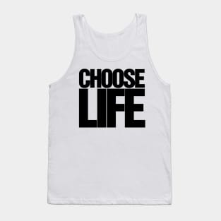 Choose Life Tank Top